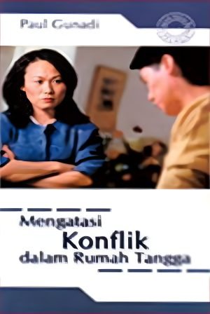 Mengatasi Konflik dalam Rumah Tangga