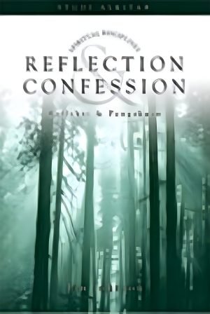 Reflection and Confession