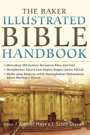 The Baker Illustrated Bible Handbook 1