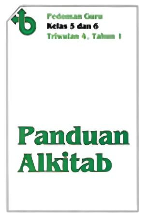 Kelas 5&6: Pedoman Guru