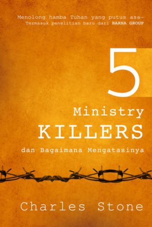 Five Ministry Killers and How to Defeat Them