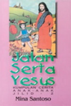 Jalan Serta Yesus 2