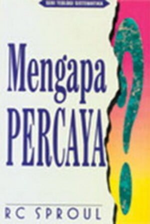 Mengapa Percaya?