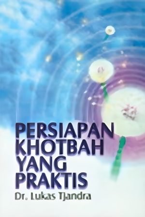 Persiapan Khotbah yang Praktis