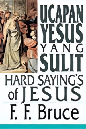 Ucapan Yesus yang Sulit