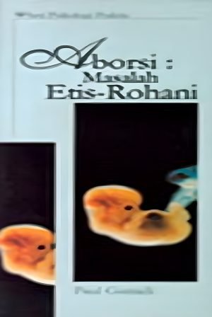 Aborsi: Masalah Etis-Rohani
