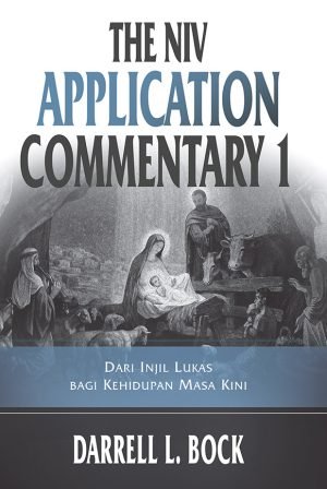 The NIV Application Commentary 1 Injil Lukas
