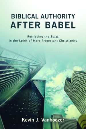 Biblical Authority After Babel