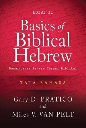 Basics of Biblical Hebrew (Dasar-dasar Bahasa Ibrani Biblikal)