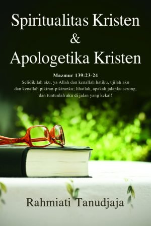 Spiritualitas Kristen dan Apologetika Kristen
